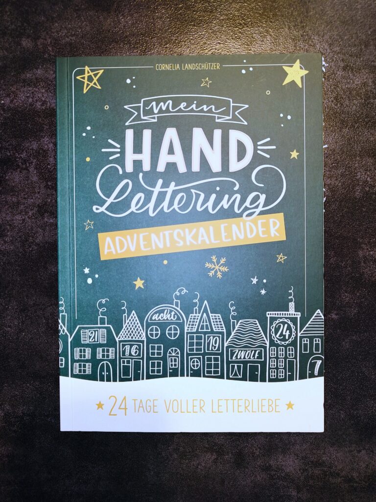 Mein HAND Lettering Adventskalender - Cornelia Landschützer